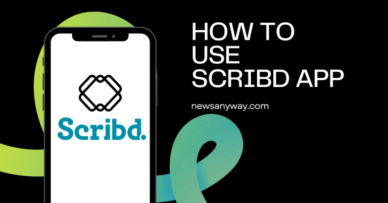 How to use Scribd App: Step-By-Step Tutorials